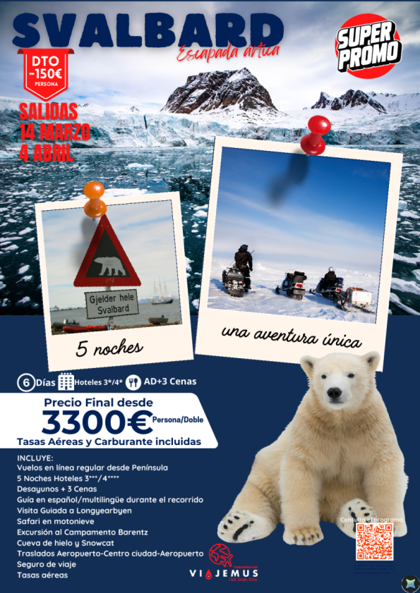 Svalbard, escapada al confín del norte. DTO de -150? por persona en las salidas del 14 Marzo y 4 Abril