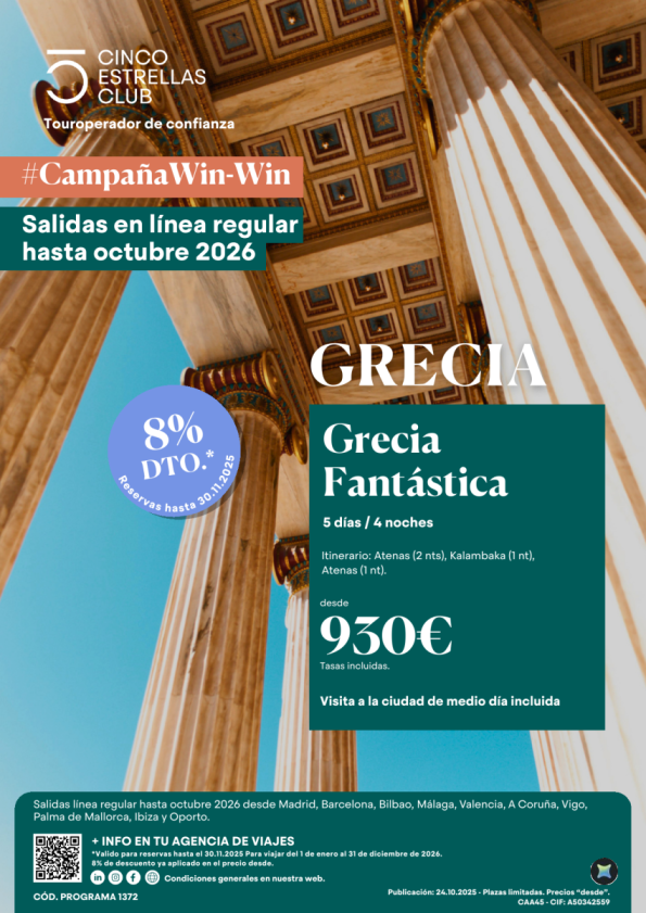 Win Win 8% dto +Tjta Grecia Fantástica 5ds/4ns dsd 930 € sal. dsd Md.Bcn,Bio,Agp,Vlc,Lcg,Ovd,Pmi,Ibz y Opo