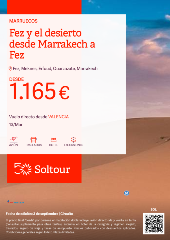 Fez y el desierto desde Marrakech a Fez desde 1.165 € , salida 13 Marzo desde Valencia