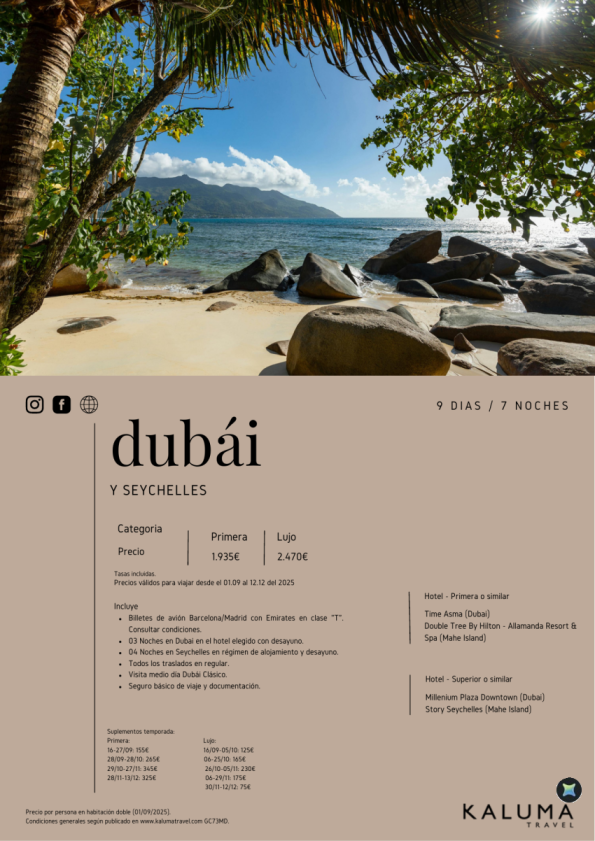 Dubai y Seychelles 7 noches - Salidas Diarias hasta Diciembre desde 2.260 € 