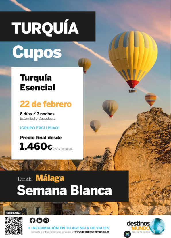 ???Turquía Esencial Semana Blanca Especial Málaga 8 d / 7 n salida: 22 febrero 2026 desde 1.460 € ???