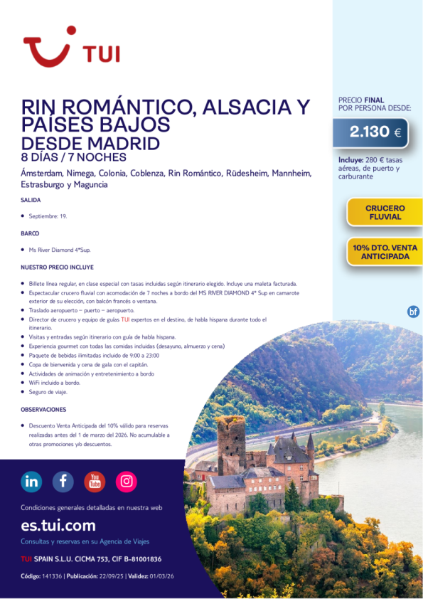 Crucero Fluvial. Rin Romántico, Alsacia y Países Bajos. 8 d / 7 n. 10% Dto VA. 19 sep desde MAD desde 2.130 € 