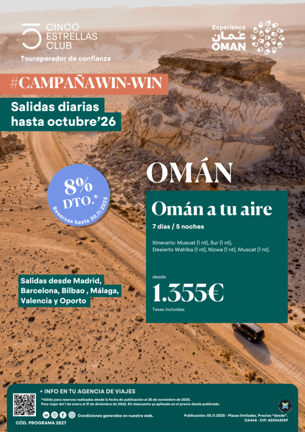 Win Win 8% dto hsta 30.11 Fly&Drive Omán A Tu Aire 7 ds/5ns dsd 1.355 € sal. dsd Mad,Bcn,Bio,Agp,Vlc,Opo