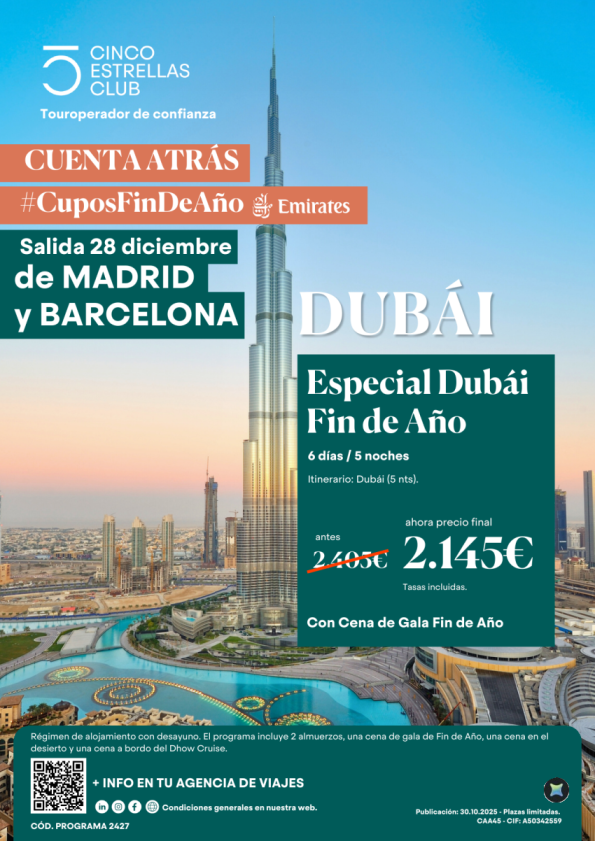 Cupos|Camp.Cuenta Atrás| Fin de Año Especial Dubai 6ds/5ns pvp 2.145 € salida 28 de dic dsd Madrid y Barcelona
