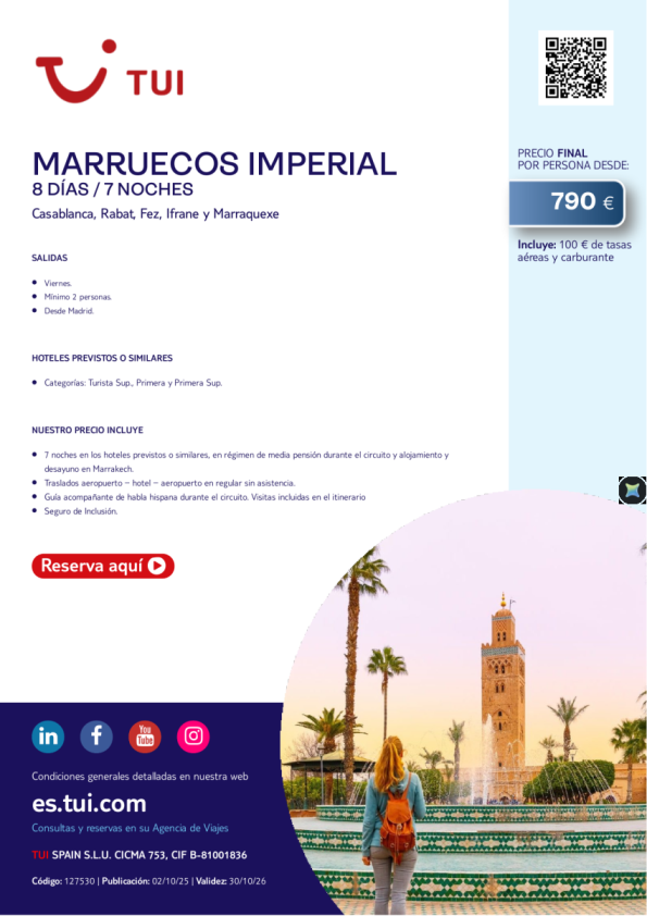 Marruecos Imperial. 8 días / 7 noches. Salida viernes desde MAD desde 790 € 