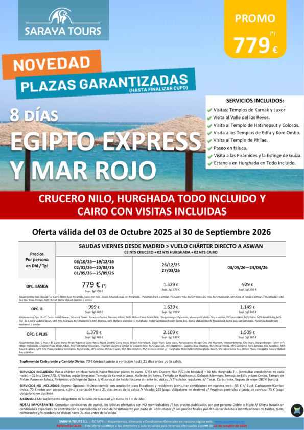 Egipto Express y Mar Rojo 8D *Crucero Nilo, Hurghada TI y Cairo + Visitas incluidas. Hasta Sept 26. Dsd 779 € 