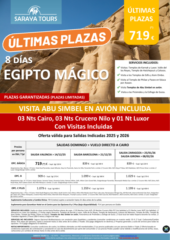 Últimas Plazas Egipto Mágico con Abu Simbel en avión Incluido dsd Vlc, Bcn ,Zaz & Gro. Consultar fechas.