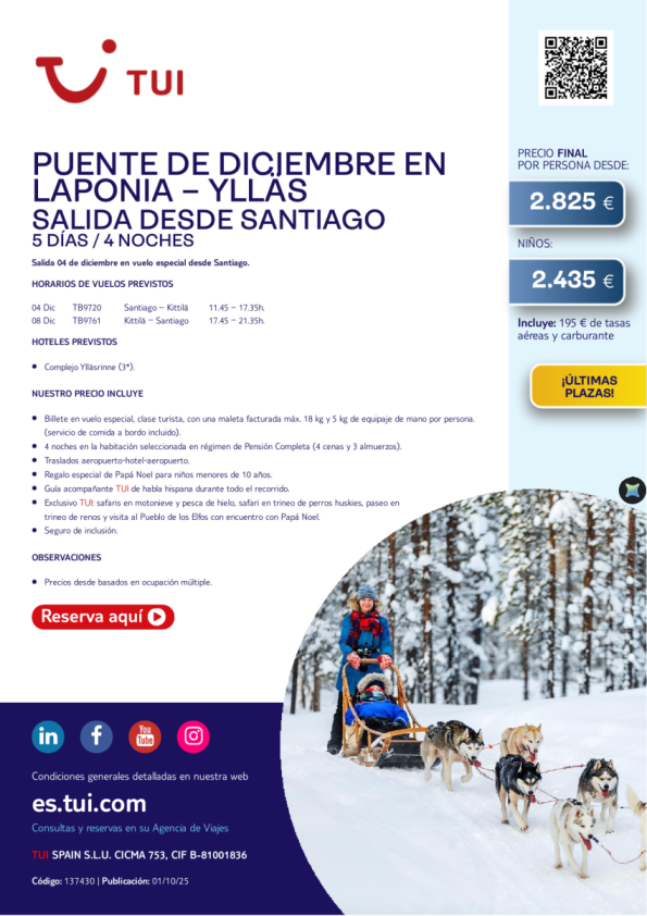 Laponia. Puente de diciembre en Ylläs. 5 días / 4 noches. Salida 04 DIC desde SCQ desde 2.825 € 