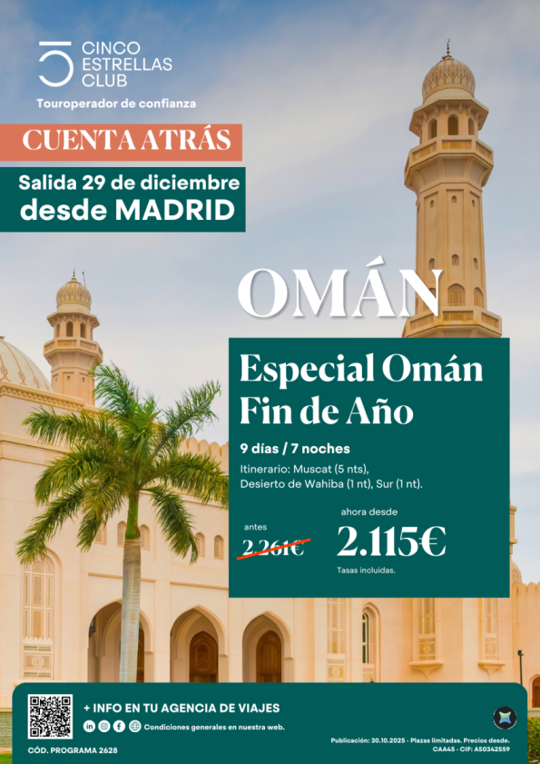 Cupos| Cuenta Atrás bajamos precios|Esp.Fin Año Oman dsd 2.115 € 9d/7n sld 29 de diciembre dsd Madrid