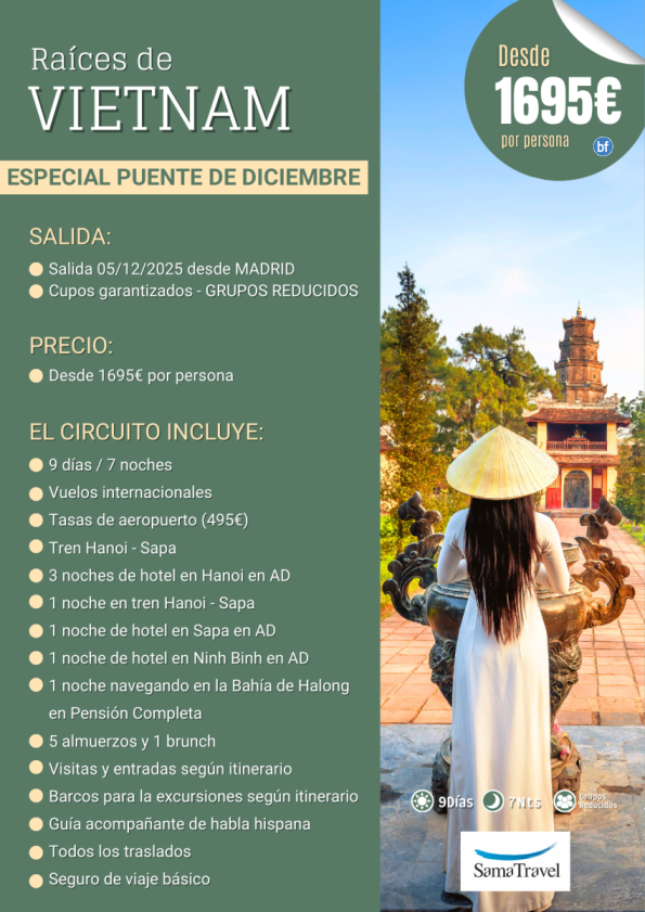 PTE DEC: Raíces de Vietnam y Sapa: Salida desde Madrid: Circuito 9 días - Cupos Garantizados *Desde 1.695 € **