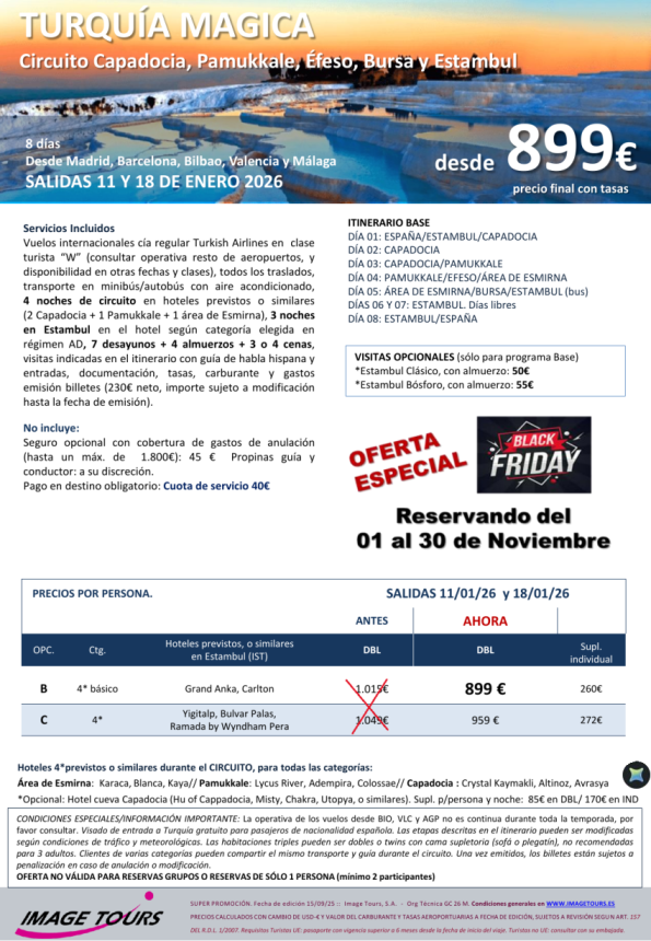 Turquía* BLACK FRIDAY* ofertón 4*, circuito con capadocia, Pamukkale, Efeso y Estambul, desde 899 € 