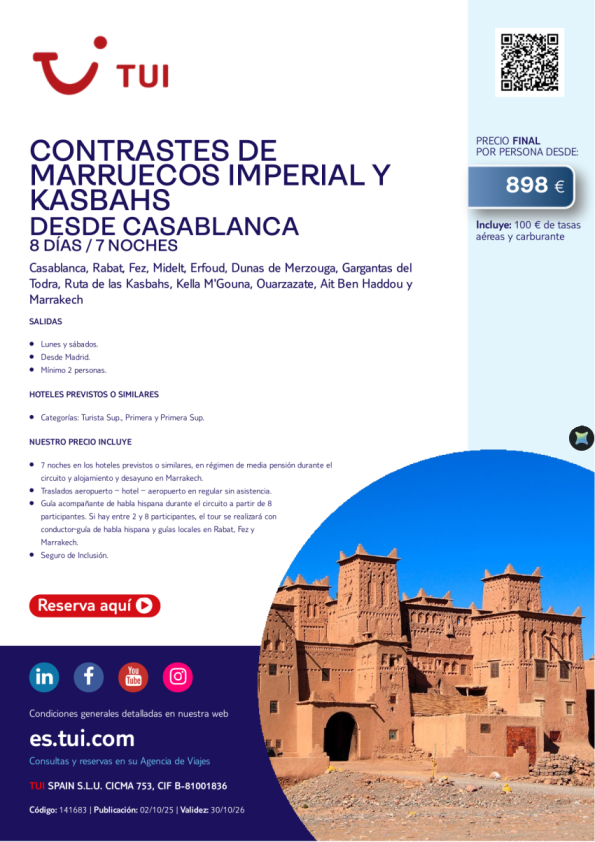 Contrastes de Marruecos Imperial y Kasbahs. 8 días / 7 noches. Salidas desde MAD desde 898 € 
