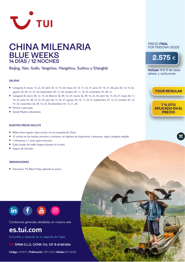 Blue Weeks. China Milenaria. 14 días / 12 noches. 7% dto. Precio desde 2.575 € 