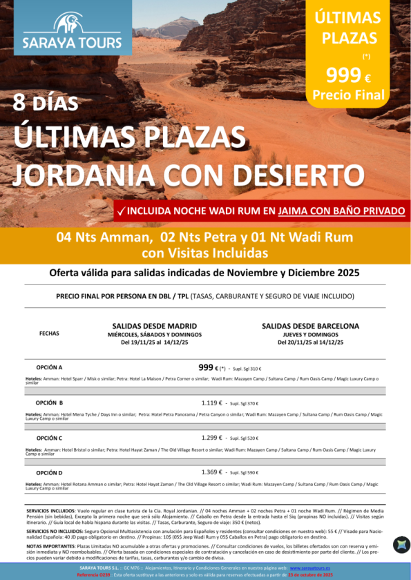 Últimas Plazas Jordania con Desierto 8 días. Circuito Amman, Petra y Desierto  con visitas. Plazas limitadas.