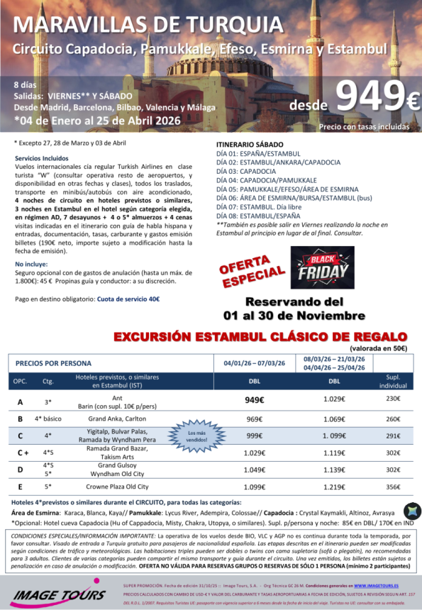 Turquía* BLACK FRIDAY* circuito 7 noches con todas las visitas, PC y excursión en Estambul desde 949 € 