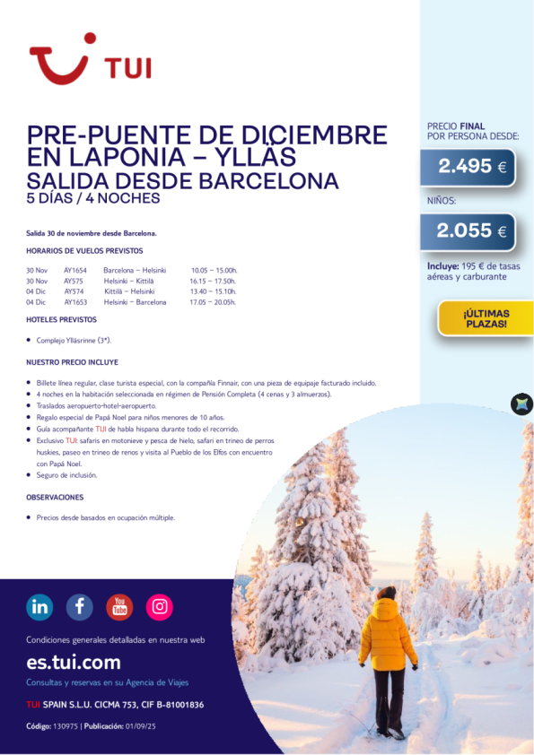 Laponia. Pre- Puente de diciembre en Ylläs. 5 días / 4 noches. 30 NOV desde BCN desde 2.495 € 