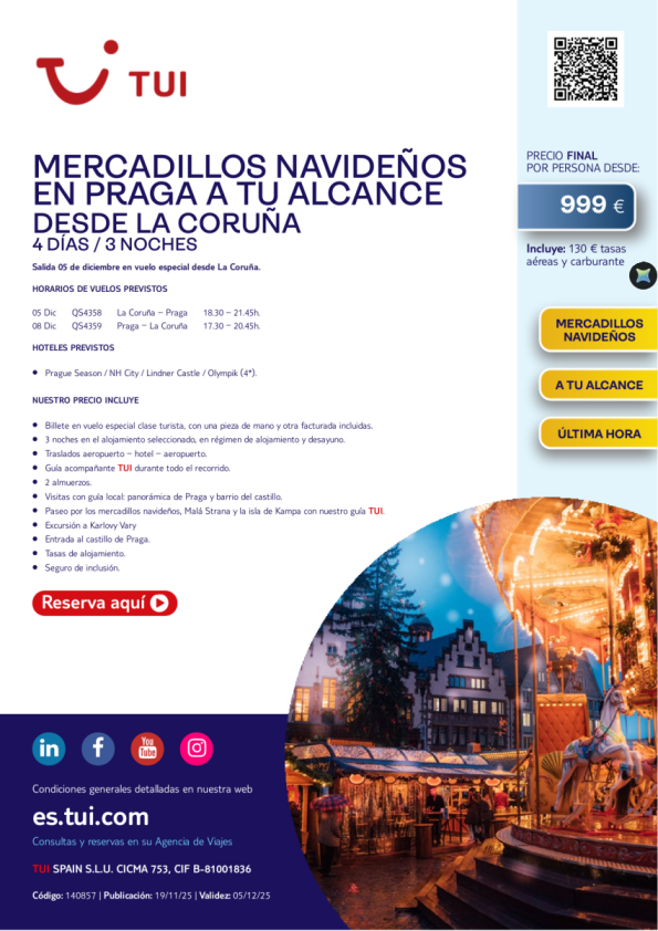 Mercadillos Navideños a tu alcance. 4 días / 3 noches. 05 DIC desde La Coruña desde 999 € 