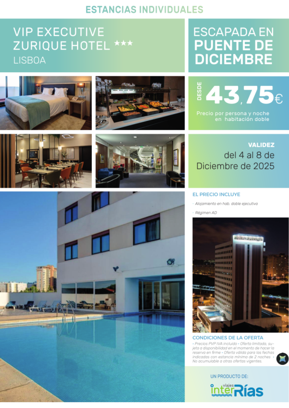 Escapada en Puente de Diciembre Vip Executive Zurique Hotel 3* - Lisboa