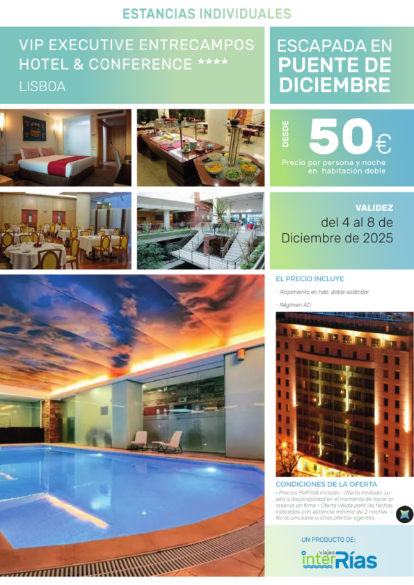 Escapada en Puente de Diciembre Vip Executive Entrecampos Hotel & Conference 4* - Lisboa