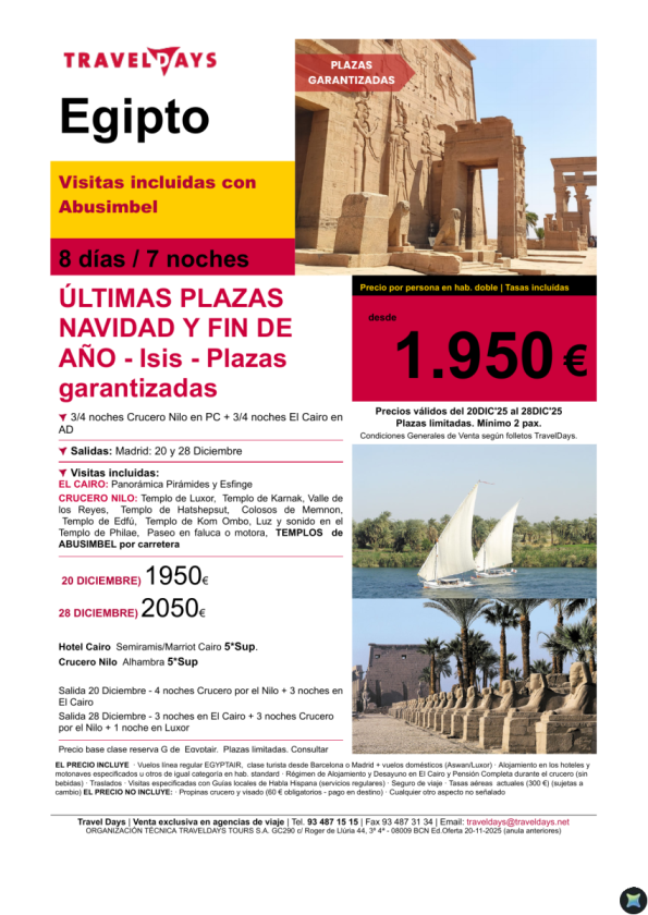 Ultimas plazas Egipto 20 y 28 diciembre desde Madrid en categoría superior a partir de 1.950 € 