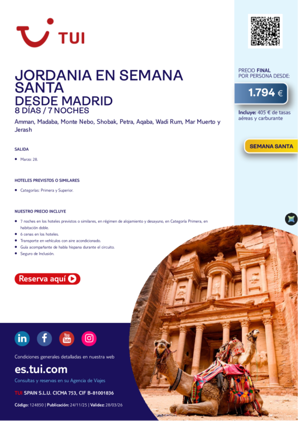 Jordania en Semana Santa. 8 días / 7 noches. Salida 28 MAR desde MAD desde 1.794 € 