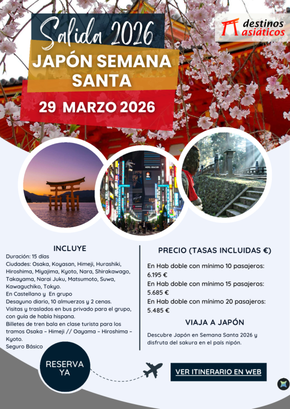 JAPÓN Salida Especial. Disfruta del Sakura. 15 días. Precio 6.195 € 