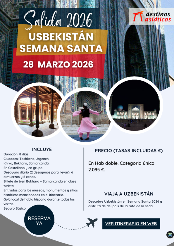 UZBEKISTÁN especial de Semana Santa. Salidas garantizadas. 8 días. Precio 2.095 € .