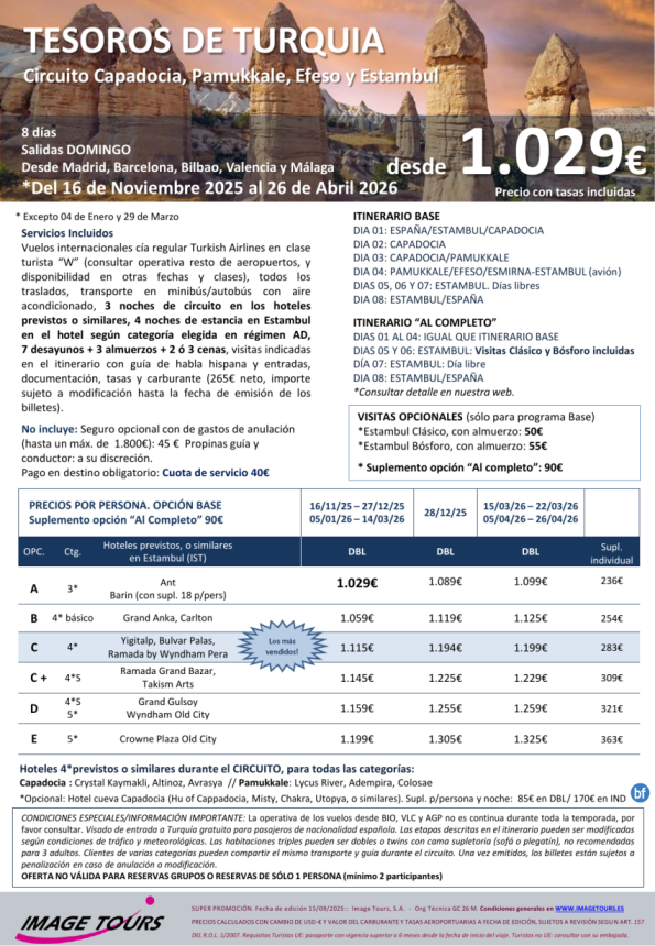 Tesoros d TURQUIA Otoño-Invierno desde Capadocia, con Pamukkale, Efeso y Estambul, todo avión, 8ds desde 1029 € 