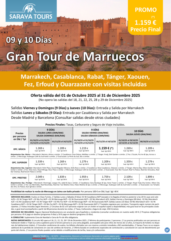 Gran Tour 9/10 días: Rak, Cmn, Rabat, Tánger, Xaouen, Fez, Merzouga, Ouarzazate con Visitas Incl. hasta Dic26