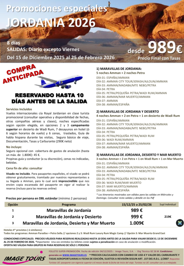Promoción Especial JORDANIA. Compra Anticipada, programas 7 noches con todas las visitas dsd 989 &euro; precio final