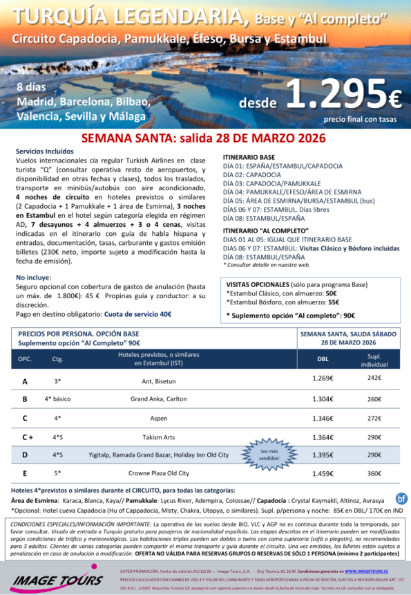 TURQUiA Legendaria , salida 28 marzo *Semana Santa 2026*. Circuito desde Capadocia. 8ds desde 1.295 &euro; tax incl.