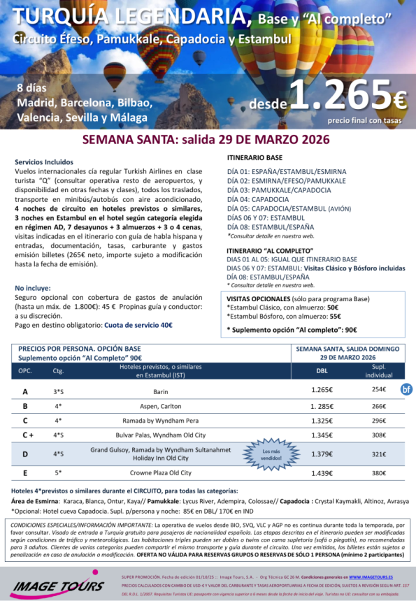TURQUiA Legendaria , salida 29 marzo *Semana Santa 2026*. Circuito desde Esmirna. 8ds desde 1.265 &euro; tax incl.