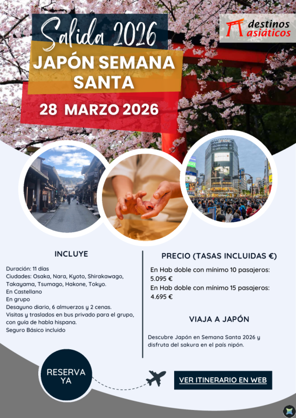 JAPÓN Salida Especial Floración de Cerezos. 11 días. Precio 5.095 &euro; incluidas tasas. 28 marzo