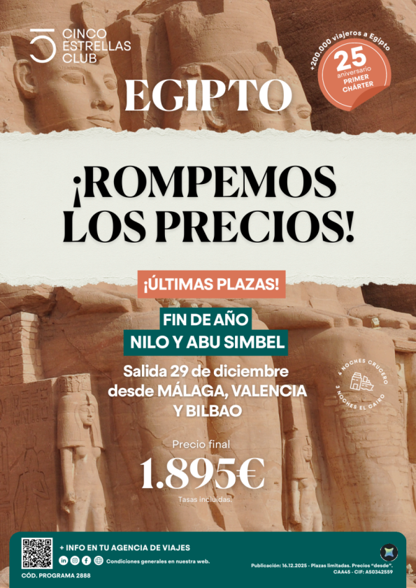 Fin de Año!! Egipto-Nilo y Abu Simbel salida 29Dic desde Málaga, Valencia y Bilbao 1.895 &euro; 8d/7n Últimas plazas