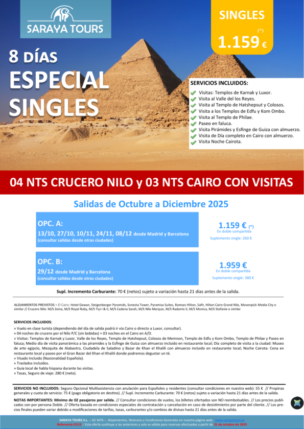 Especial Singles a Egipto 8 días Crucero y Cairo con Visitas Incluidas hasta Sept26. Desde 1159 &euro; 