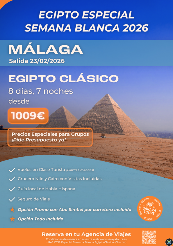 Egipto Especial 8 días Semana Blanca 2026 . Salida 23Feb26 desde MÁLAGA. Plazas limitadas.