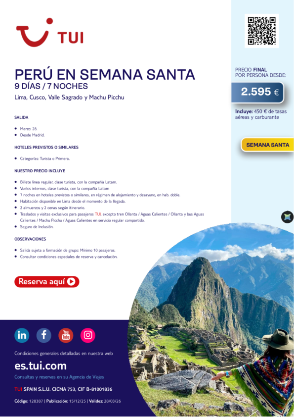 Perú en Semana Santa. 9 días / 7 noches. Salida 28 MAR desde MAD desde 2.595 &euro; 
