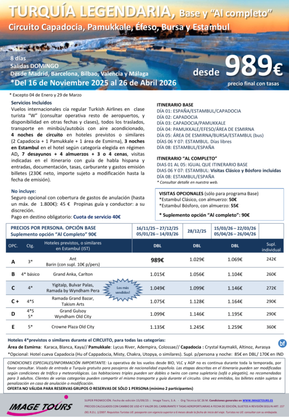 TURQUIA Legendaria Otoño-invierno desde Capadocia, con Pamukkale, Efeso, Esmirna, Bursa y Estambul, desde 989 &euro; 