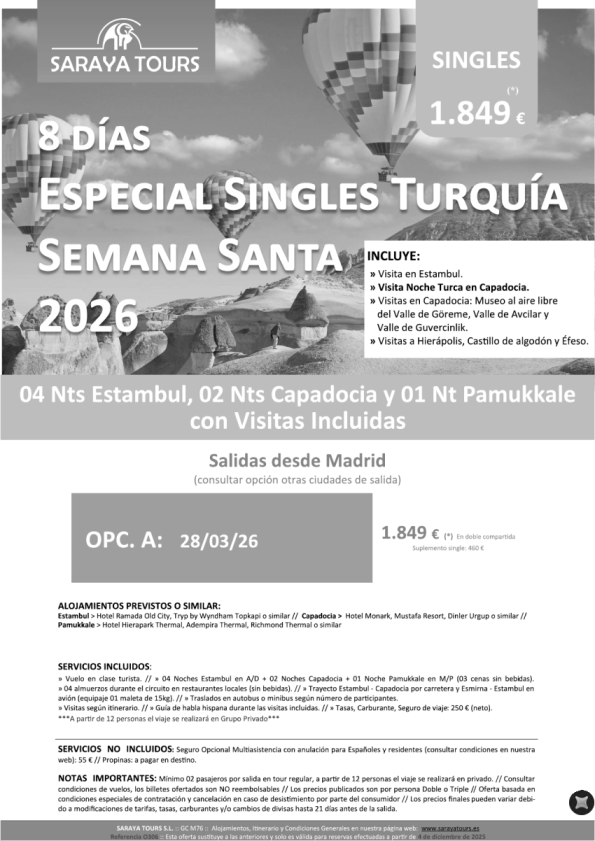 Especial Singles a Turquía Semana Santa 8 días ! ! ! Circuito con Visitas Incluidas. Salida 28MAR26