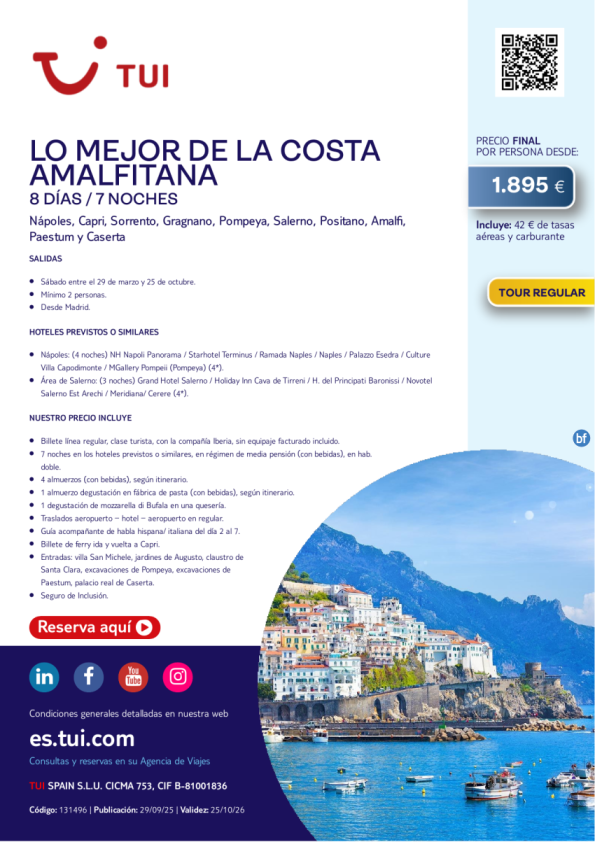 Lo Mejor de la Costa Amalfitana. 8 días / 7 noches. Tour Regular. Desde MAD desde 1.895 &euro; 