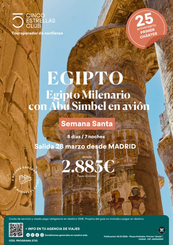 Semana Santa/Cupos Egipto Milenario con Abu Simbel en avión   PVP 2.885 &euro; 8ds/7n salida  28.03 desde Madrid
