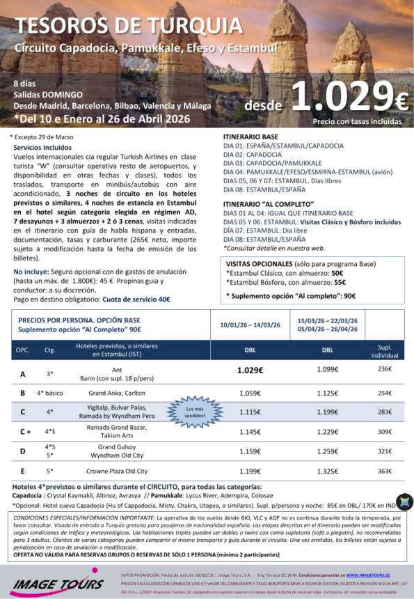 Tesoros de TURQUIA desde Capadocia, con Pamukkale, Efeso y Estambul, todo avión, 8ds desde 1029 &euro; hasta Abril