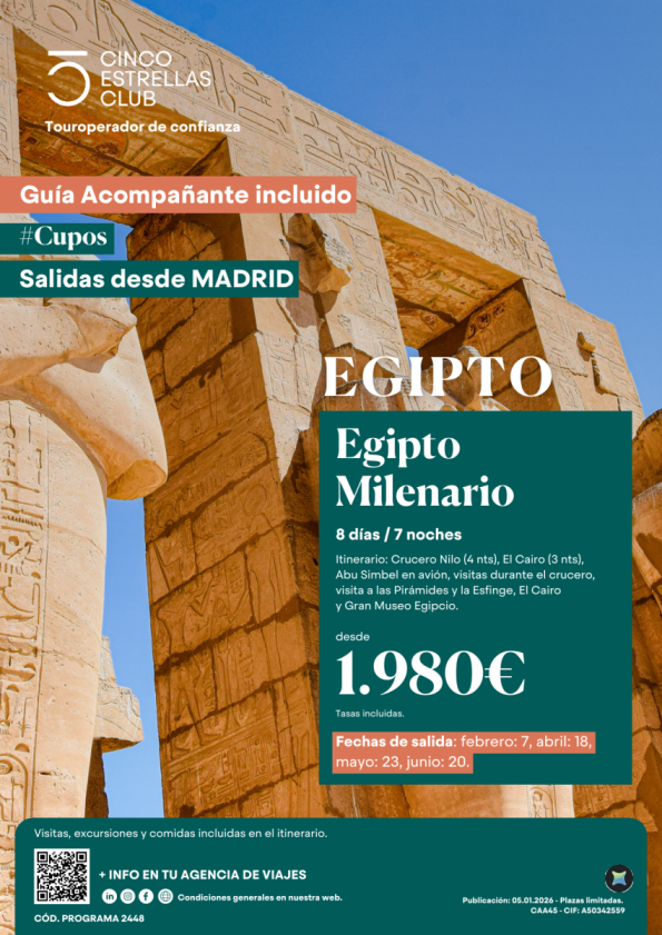 Cupos/ Guia Acomp. Egipto Milenario 8d/7n PVP 1.980 &euro; salidas: 07/02,18/04,23/05 y20/06 desde Madrid