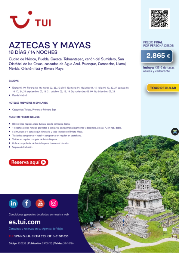 México. Aztecas y Mayas. 16 días / 14 noches. Tour Regular. Desde MAD desde 2.865 &euro; 