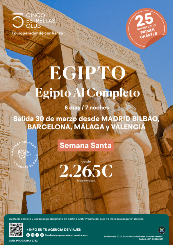 Cupos /Semana Santa Egipto al Completo 8ds/7n  dsd 2.265 &euro; sal. dsd Mad,Bcn,bio, Agp y vlc  sal 30 de marzo