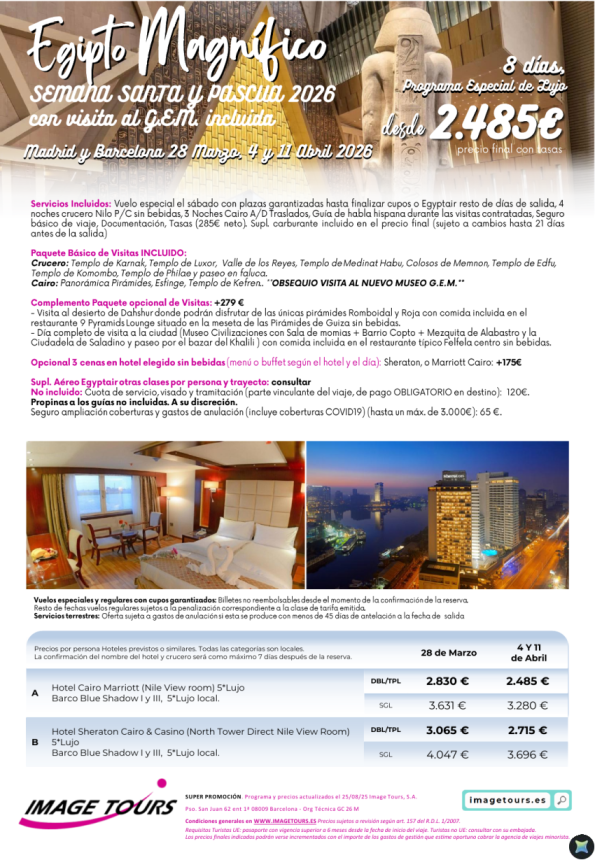 Egipto Magnífico Semana Santa LUJO: 8 días, plazas garantizadas, visitas incluidas ¡Incluye GEM! desde 2.485 &euro; 