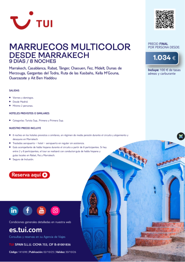 Marruecos Multicolor. 9 días / 8 noches. Salidas viernes y domingo desde 1.034 &euro; 