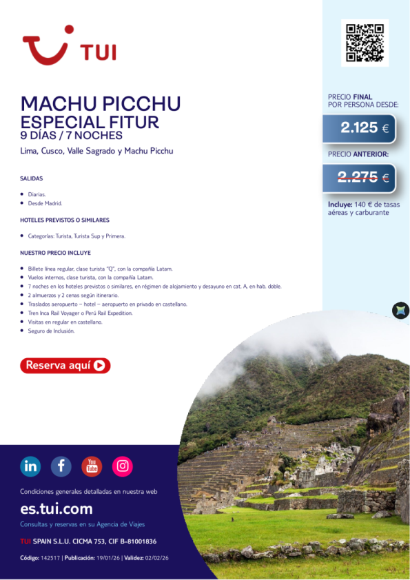 Especial Fitur. Machu Picchu. 9 días / 7 noches. Salidas diarias desde MAD desde 2.125 &euro; 