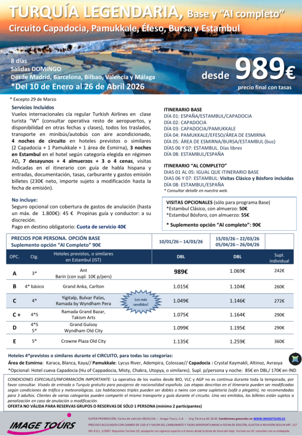 TURQUIA Legendaria desde Capadocia, con Pamukkale, Efeso, Esmirna, Bursa y Estambul, desde 989 &euro; hasta Abril