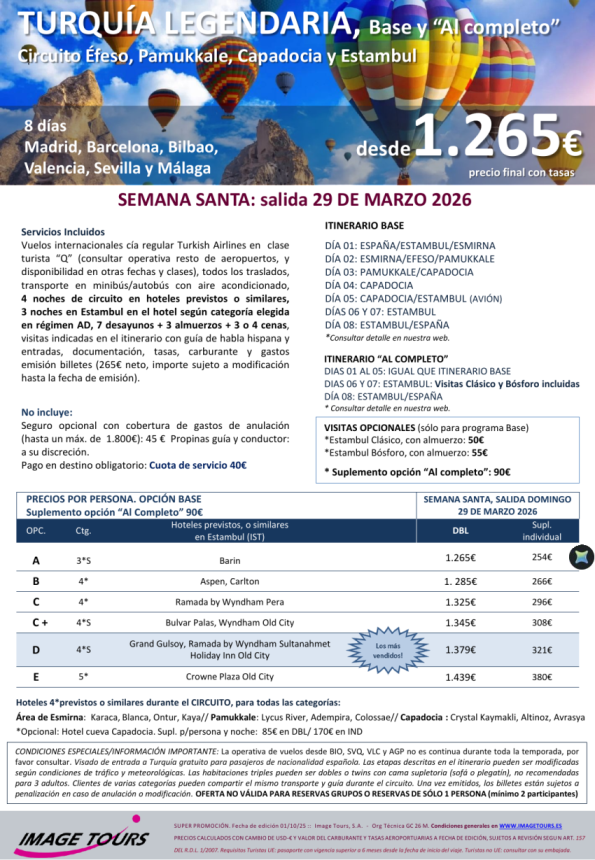 TURQUiA Legendaria , salida 29 marzo *Semana Santa 2026*. Circuito desde Esmirna. 8ds desde 1.265 &euro; tax incl.